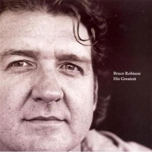 Cover for Bruce Robison · His Greatest (CD) (2013)