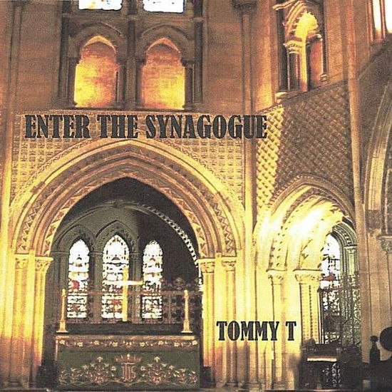 Cover for Tommy T · Enter the Synagogue (CD) (2003)