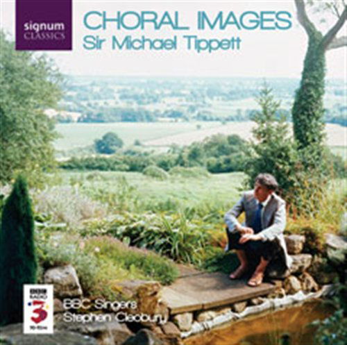 Choral Images - M. Tippett - Musiikki - SIGNUM CLASSICS - 0635212009222 - tiistai 3. huhtikuuta 2007