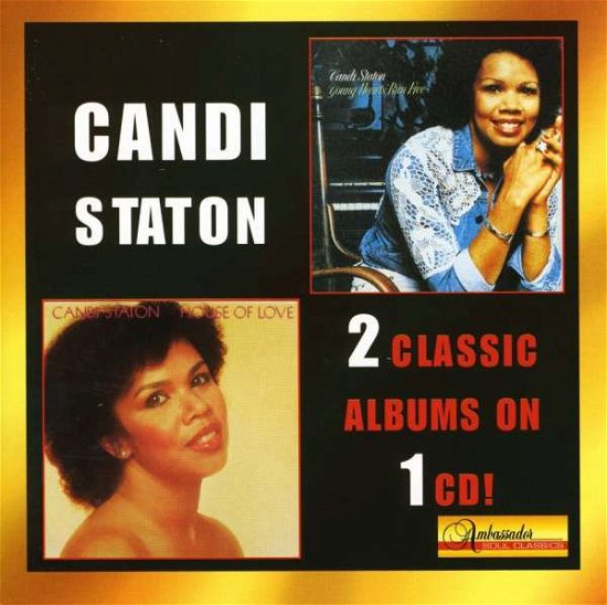 Cover for Candi Staton · Young Hearts Run Free / House of Love (CD) [Remastered edition] (2002)
