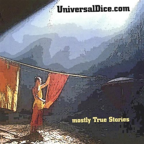 Cover for Universaldice.com · Mostly True Stories (CD) (2002)