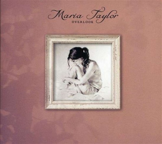 Cover for Maria Taylor · Overlook (CD) (2011)