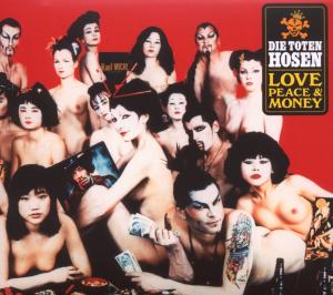 Love,peace & Money - Die Toten Hosen - Música - JKP - 0652450231222 - 16 de novembro de 2007