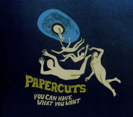 Cover for Papercuts · You Can Have What You Want (CD) (2009)