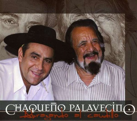 Cover for Chaqueno Palavecino · Abrazando Al Caudillo (CD) (2008)