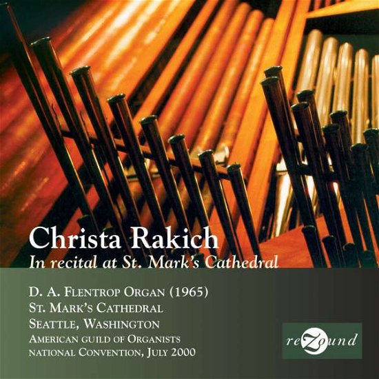 Cover for Decker / Rakich,christa · Christa Rakich in Recital at St. Mark's Cathedral (CD) (2002)