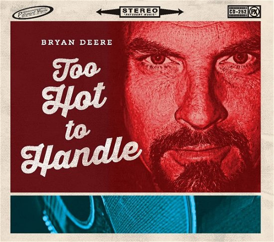 Cover for Bryan Deere · Bryan Deere - Too Hot To Handle (CD) (2021)