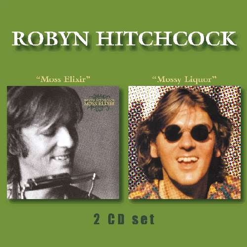 Cover for Robyn Hitchcock · Moss Elixir / Mossy Liquor (CD) (2022)
