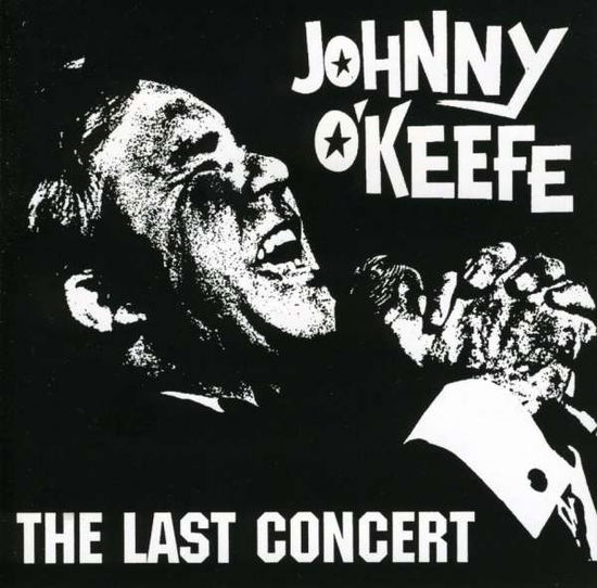 Last Concert - Johnny O'keefe - Music -  - 0667344510222 - November 20, 1998