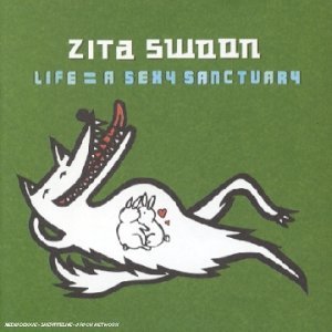 Cover for Zita Swoon · Swoon Zita - Life = a Sexy Sanctuary (CD) (2023)