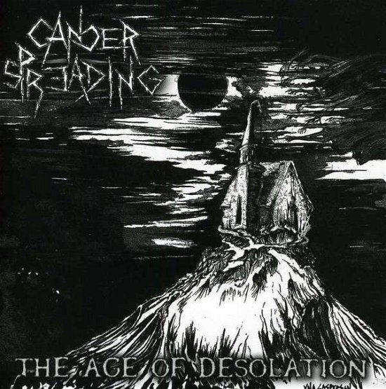 Cover for Cancer Spreading · The Age Of Desolation (CD) (2013)