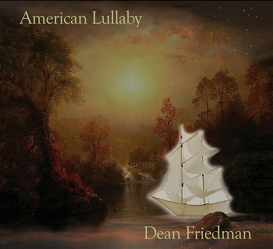 Cover for Dean Friedman · American Lullaby (CD) (2021)