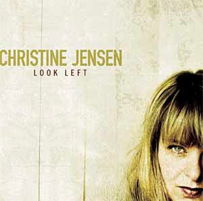 Cover for Christine Jensen · Christine Jensen-look Left (CD) (2006)