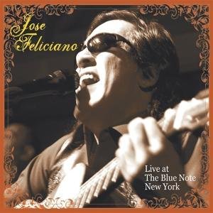 Cover for Jose Feliciano · Live at the Blue Note, New York (CD) (2013)