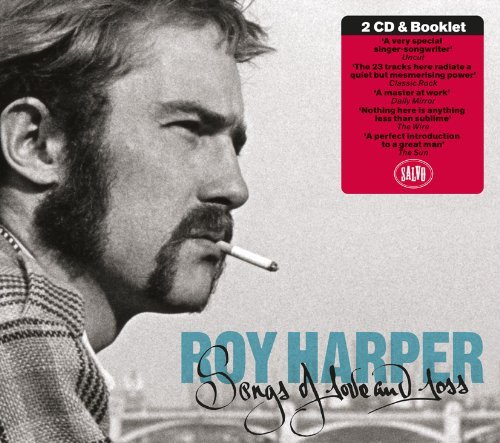 Songs of Love & Loss: the Anthology - Roy Harper - Music - ROCK - 0698458822222 - September 19, 2011