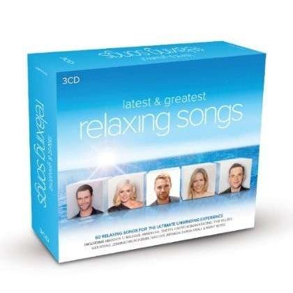 Cover for Latest &amp; Greatest Relaxing Songs (CD) (2014)