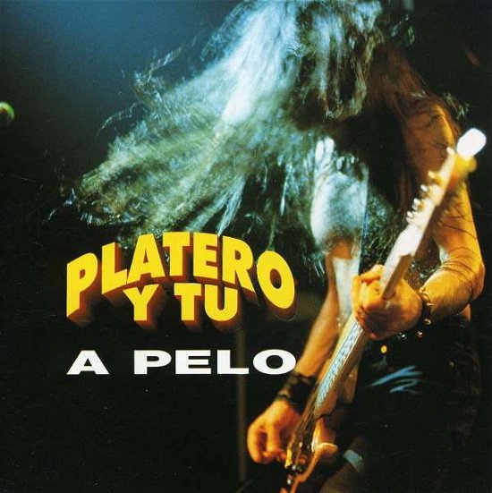 Cover for Platero Y Tu · A Pelo (CD) (1996)