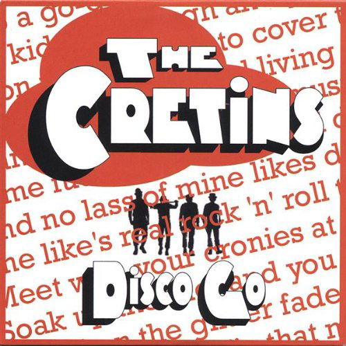 Cover for Cretins · Disco Go (CD) (2006)