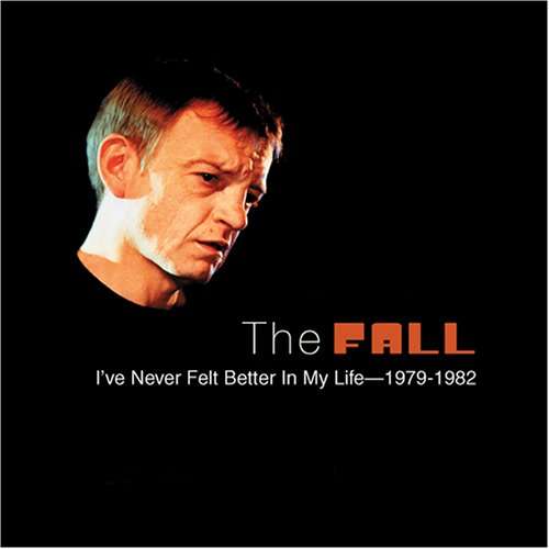 Cover for The Fall · I never felt better in my life (CD) (2017)