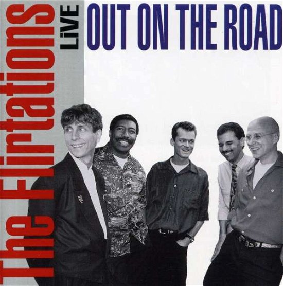 Cover for Flirtations · Live out on the Road (CD) (1994)