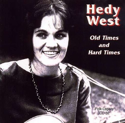 Cover for Hedy West · Old Times &amp; Hard Times (CD) (2009)