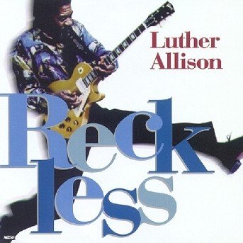 Luther Allison · Reckless (CD) (2021)