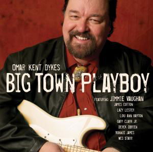Big Town Playboy - Dykes,omar Kent / Vaughan,jimmie - Musique - Ruf Records - 0710347114222 - 28 avril 2009