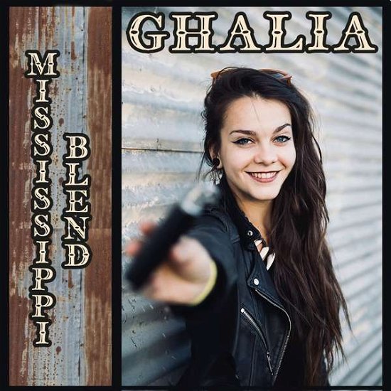 Cover for Ghalia · Mississippi Blend (CD) (2019)