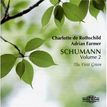 Schumann: the First Green 2 - Schumann,r. / Farmer,adrian - Musik - NIMBUS RECORDS - 0710357593222 - 13. maj 2016