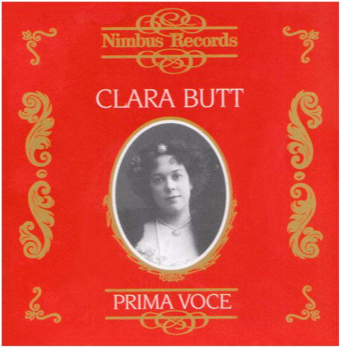 Prima Voce: Recordings 1909-1925 - Clara Butt - Musikk - NIMBUS RECORDS PRIMA VOCE - 0710357791222 - 2. mars 2004