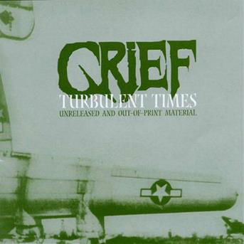 Cover for Grief · Turbulent Times  by Grief (CD) (2016)