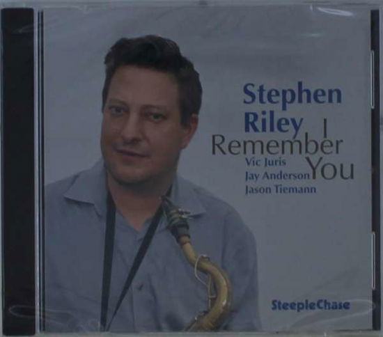 Cover for Stephen Riley · I Remember You (CD) (2021)