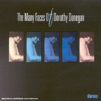 Many Faces of - Donegan Dorothy - Musikk - STV - 0717101836222 - 8. januar 2003