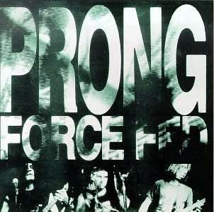 Cover for Prong · Force Fed / Third from Sun EP (CD) (1997)