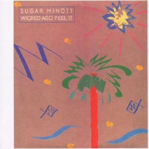 Cover for Sugar Minott · Wicked Ago Feel It (CD) (2002)