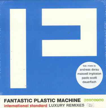 Cover for Fantastic Plastic Machine · Remixes Intern. Standard (SCD) [Remix edition] (1999)