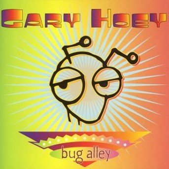 Cover for Gary Hoey · Bug Alley (CD) (1998)