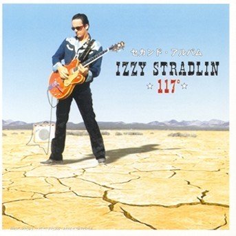 117 Degrees - Izzy Stradlin - Musikk - ROCK - 0720642520222 - 10. mars 1998
