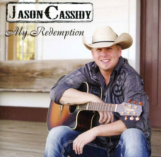 Cover for Jason Cassidy · My Redemption (CD) (2011)