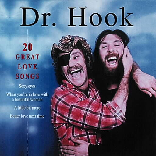 20 Great Love Songs - Dr. Hook - Musik - DISKY - 0724348666222 - 23 september 2010