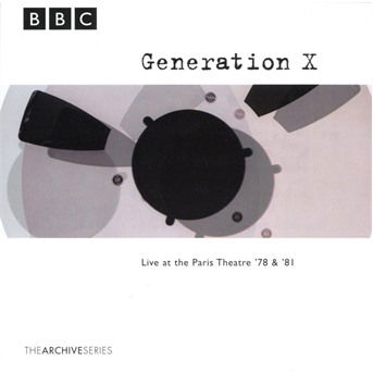 Generation X Bbc Archives - Generation X - Music -  - 0724349940222 - 