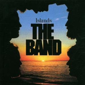 Cover for The Band · Islands (CD) [Bonus Tracks, Remastered edition] (2001)