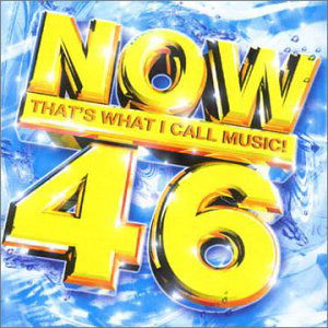 Cover for Now That's What I Call Music! · Now That's What I Call Music Vol.46 (CD) (2013)
