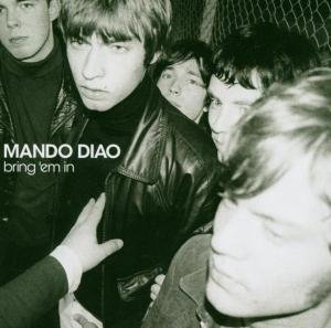 Cover for Mando Diao · Bring 'em In (CD) (2003)