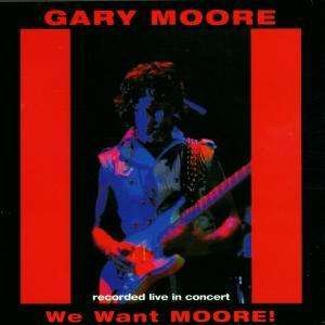 Cover for Gary Moore · We Want Moore (CD)