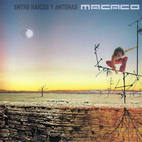 Cover for Macaco · Entre Raices Y Antenas (CD) (2005)