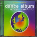 Various - The Best Dance Album In The World...Ever - Musik - EMI - 0724384446222 - 28. juli 2015