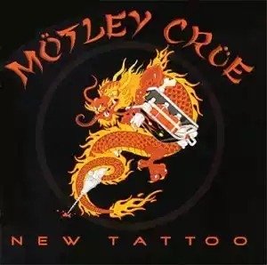 New Tattoo - Mötley Crüe - Music - EMI - 0724384970222 - 2004