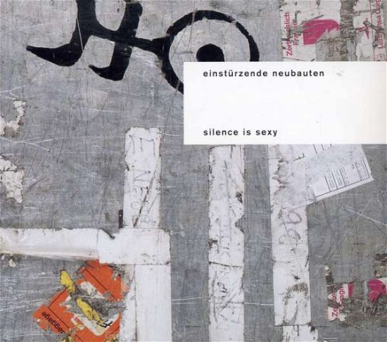 Cover for Einsturzende Neubauten · Silence is Sexy (CD) (2000)