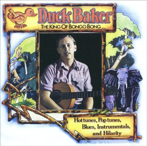 King of Bongo Bong - Duck Baker - Musikk - GUITAR WORKSHOP - 0725543174222 - 15. februar 2011